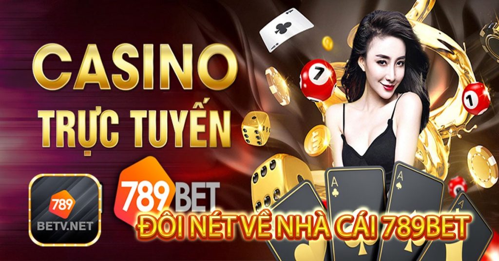 Đôi nét về nhà cái 789bet