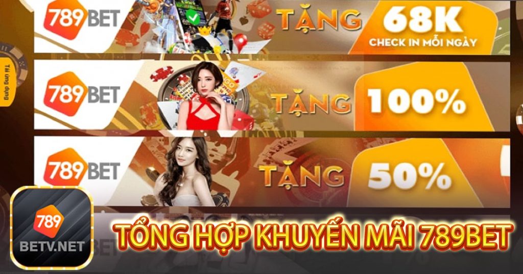 Tổng hợp khuyến mãi 789bet