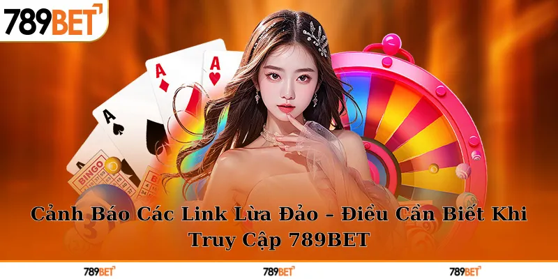 cảnh báo các link lừa đảo 789bet