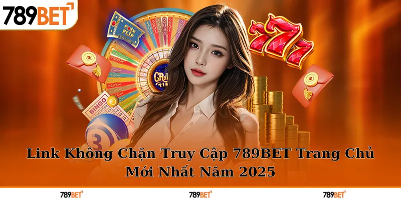 link không chặn 789bet