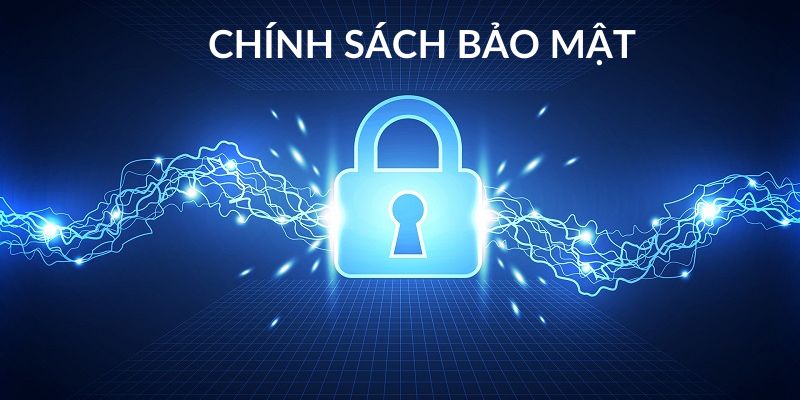 Đáp ứng đủ các chính sách bảo mật đem lại điều gì?